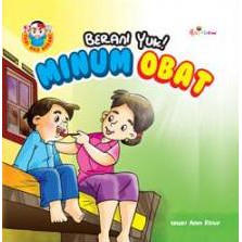 Cover Berani Yuk : Minum Obat / Alam Rifani, Nasri