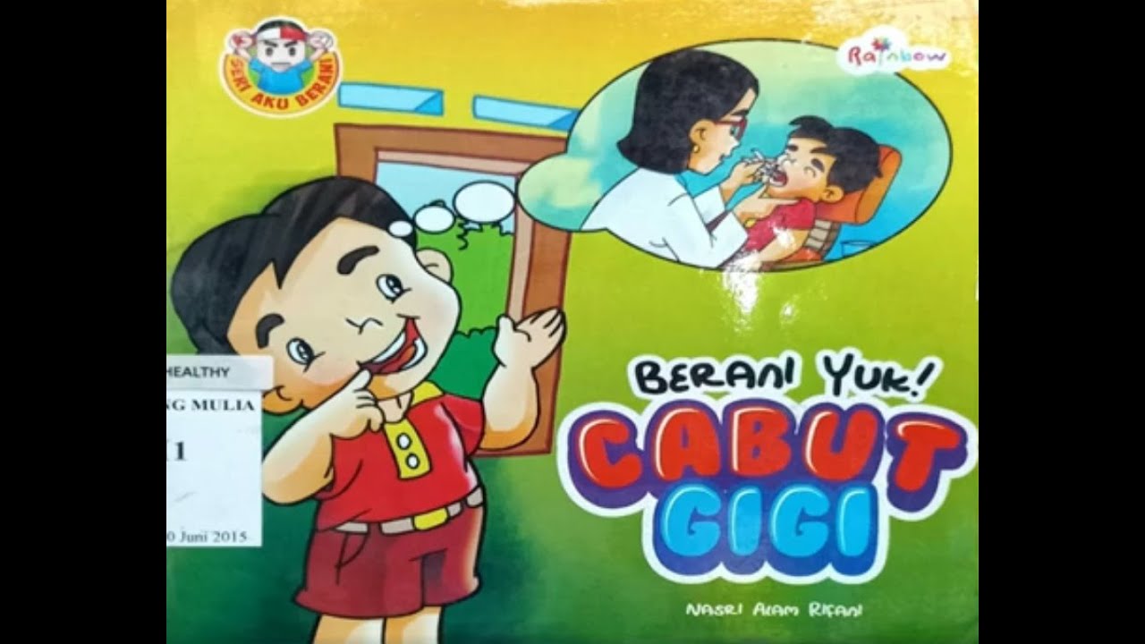 Cover Berani Yuk : Cabut Gigi / Nasri Alam
