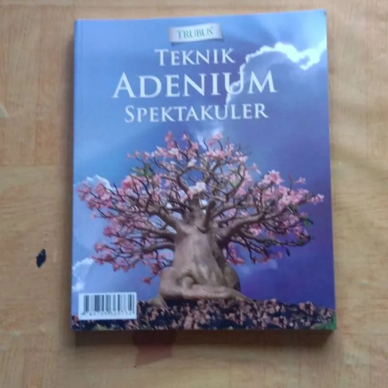 Cover Teknik Adenium Spektakuler / Teknik Adenium Spektakuler Trubus