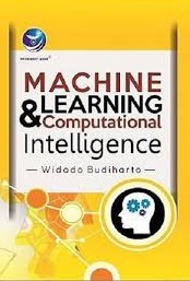 Cover Machine Learning & Computational Intelligence / Budiharto, Widodo