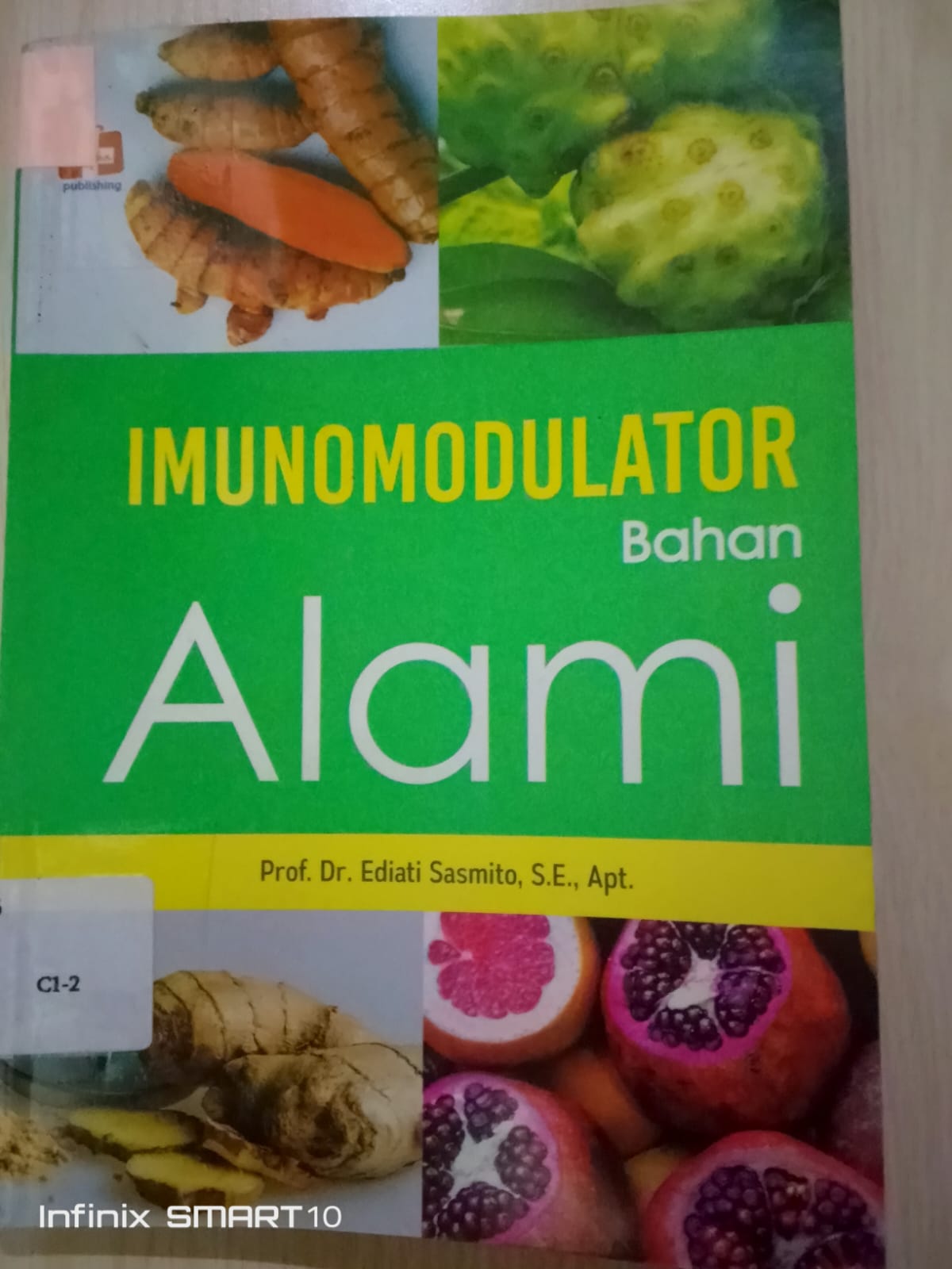 Cover Imunomodulator Bahan Alami ; Prof.Dr. Ediati Sasmito,S.E.Apt