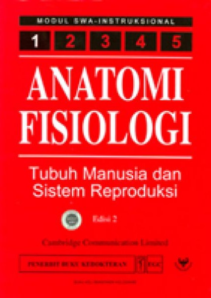 Cover Anatomi Fisiologi; :  Tubuh Manusia Dan Sistem Reproduksi / Limited Communication, Cambridge