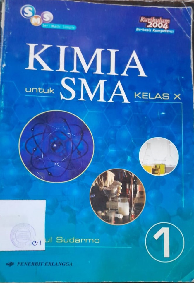 Cover Kimia untuk SMA kelas x / Sudarmo Unggul