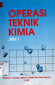 Cover Operasi Teknik Kimia Jilid 1 / Mccabe, Warren