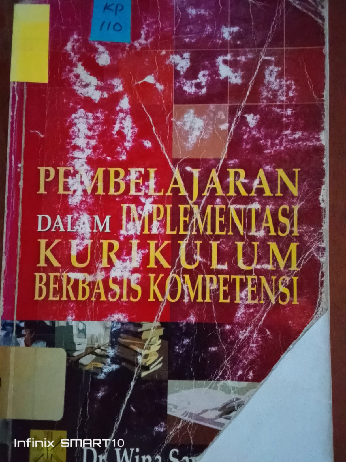 Cover Pembelajaran dalam implementasi ; Dr. Wina Sanjaya, M.Pd