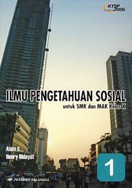 Cover Ilmu Pengetahuan Sosial Untuk SMK dan MAK kelas x / Hidayat