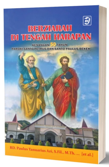Cover Berziarah Ditengah Harapan / Yunuarius, Paulus