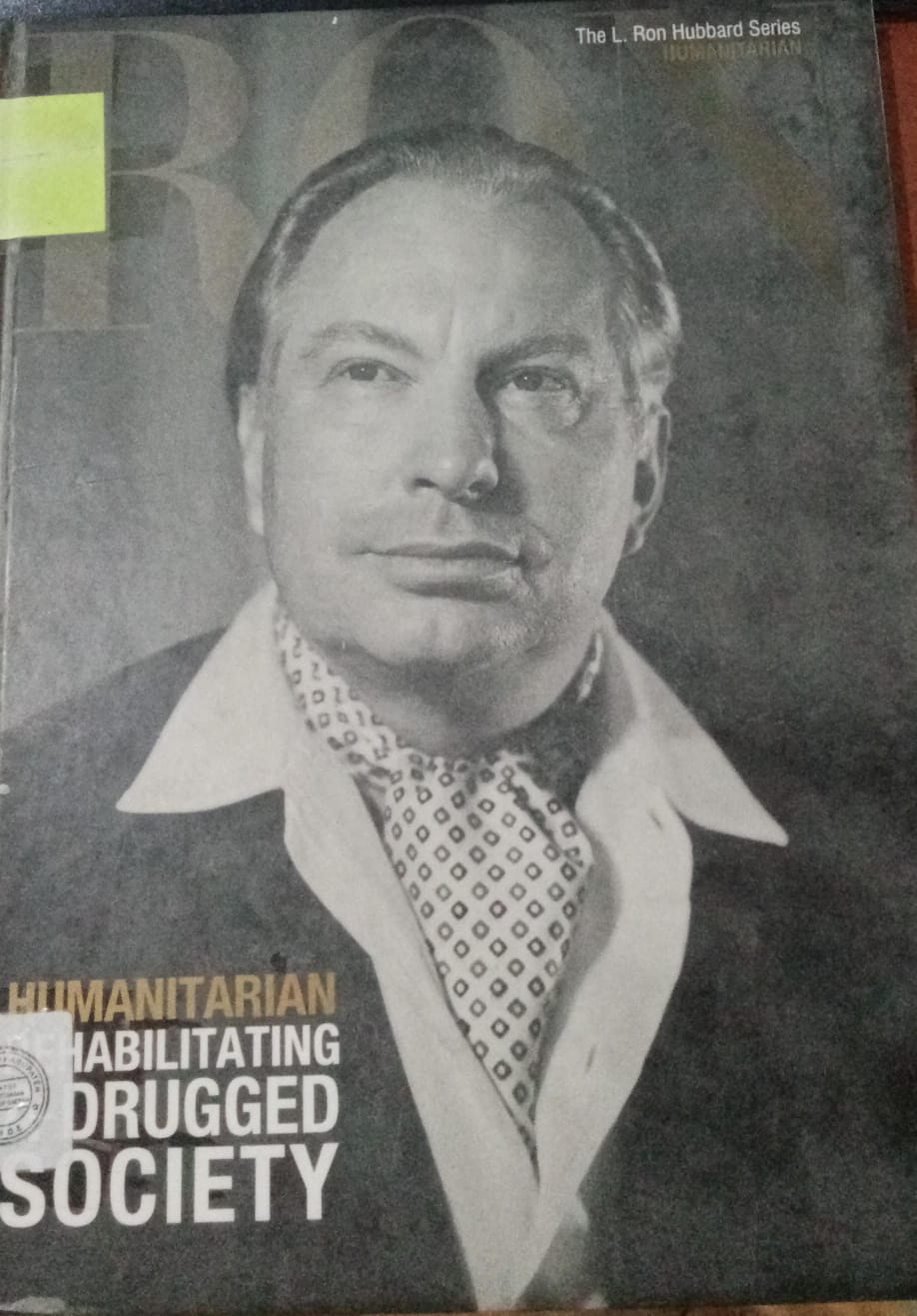 Cover Humanitarian Rehabilitating A Drugged Society / Hubbard, Ron
