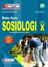 Cover Buku Guru Sosiologi Peminatan Ilmu-Ilmu Sosial / Rufikasari Candra, Lia