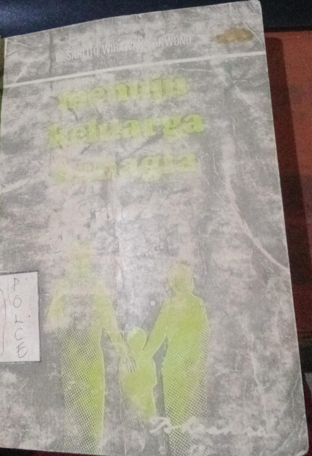 Cover Menuju Keluarga Bahagia Jilid 3 / Sarwono Wirawan, Sarlito