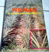 Cover Nenas Budidaya dan Pascapanen / Rukmana, Rahmat