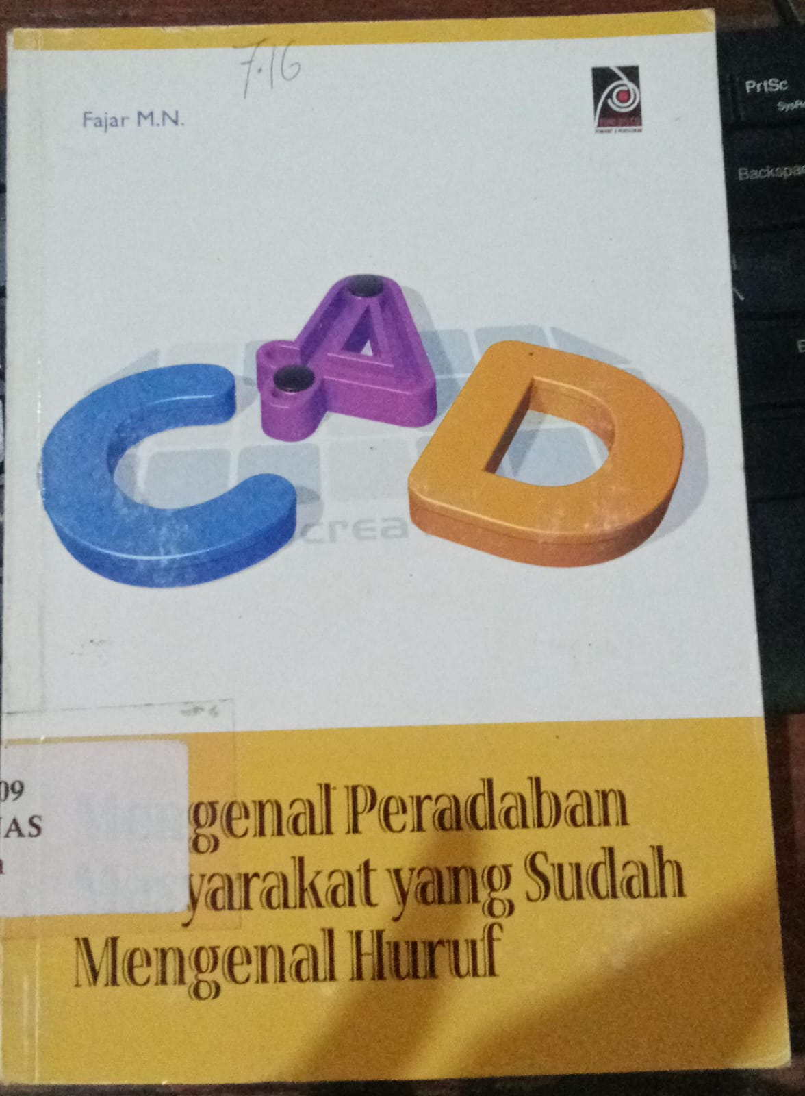 Cover Mengenal Peradaban Masyarakat Yang Sudah Mengenal Huruf / Fajar