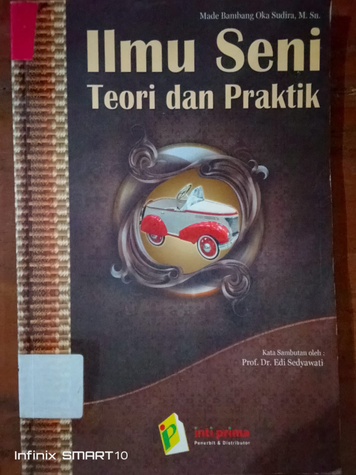 Cover Ilmu Seni Teori Dan Praktik / Made Bambang Oka Sudira