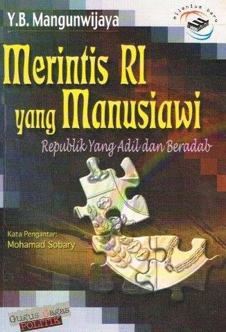 Cover Merintis RI Yang  Manusiawi : / Y.B. Mangunwijaya