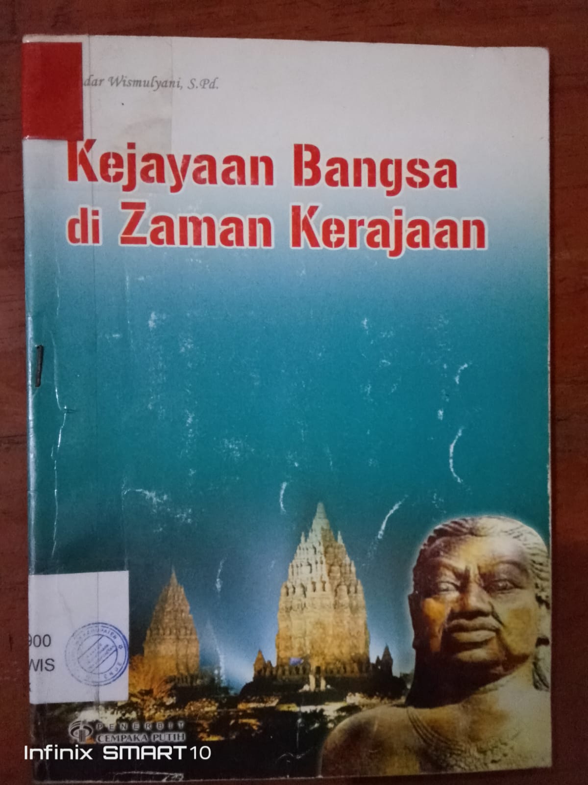Cover Kejayaan Bangsa DI Zaman Kerajaan / Endar Wismulyani