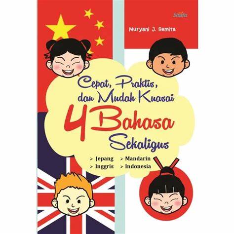 Cover Cepat, Praktis dan Mudah Kuasai 4 Bahasa Sekaligus