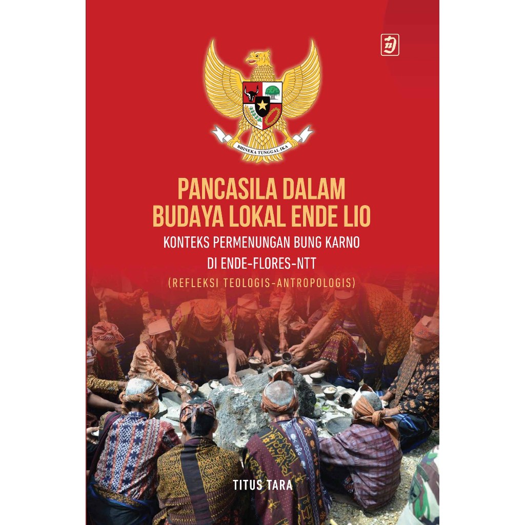 Cover Pancasila dalam Budaya Lokal Ende Lio / Titus Tara