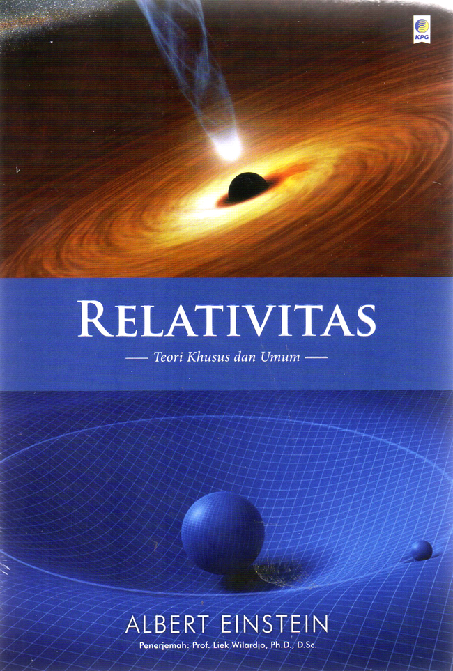 Cover Relativitas :  Teori Khusus dan Umum = Uber Die Spezielle Und Allgemeine Relativitas theorie / Albert Einstein