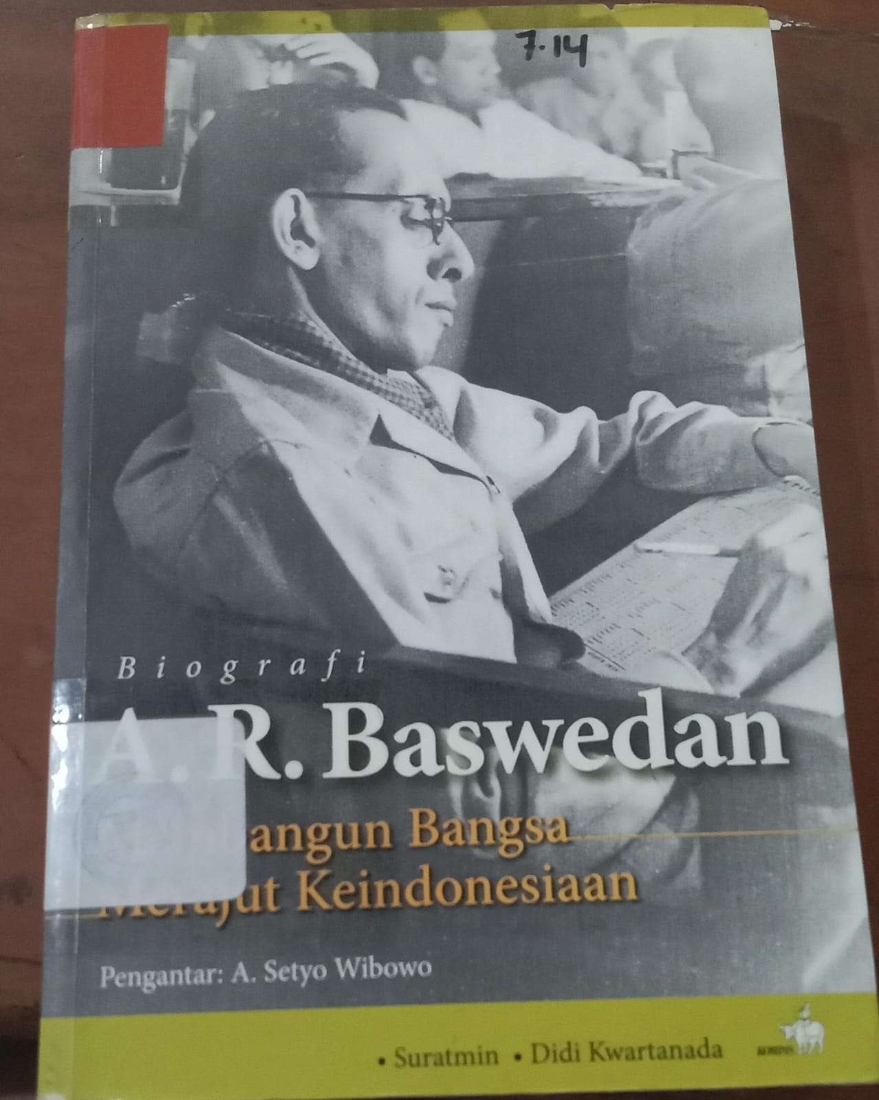 Cover Biografi A.R. Baswedan Membangun Bangsa, Merajut Keindahan / Suratmin