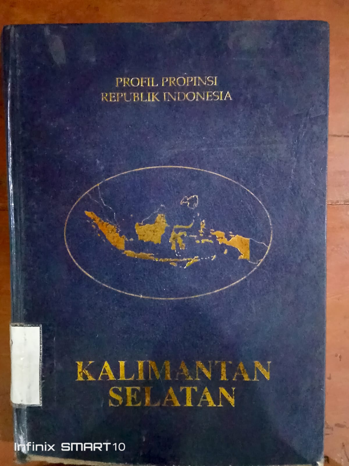 Cover Profil Provinsi Republik Indonesia Wilayah Kalimantan Selatan /Hars Nasrudidin