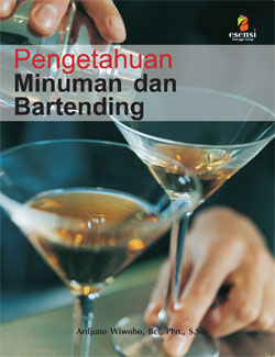 Cover Pengetahuan Minum dan Bartending / Wiwoho, Ardjuno