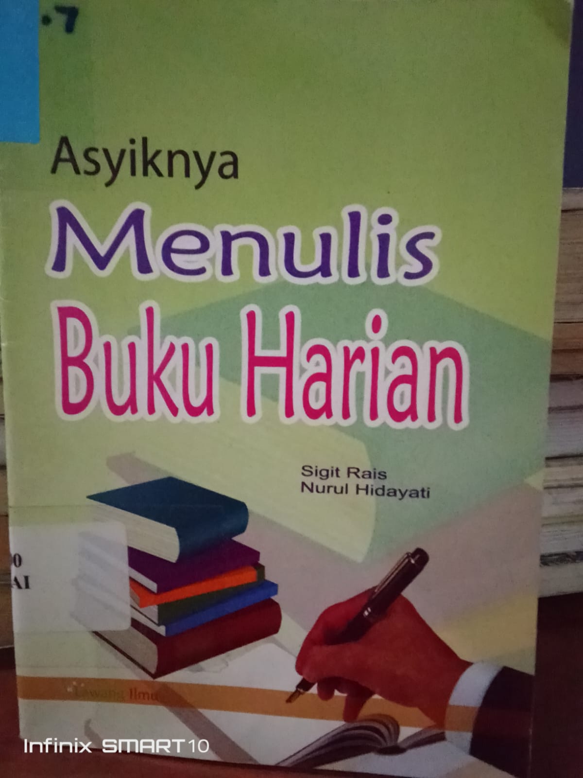 Cover Asiknya Menulis Buku Harian / Rais, Sigit