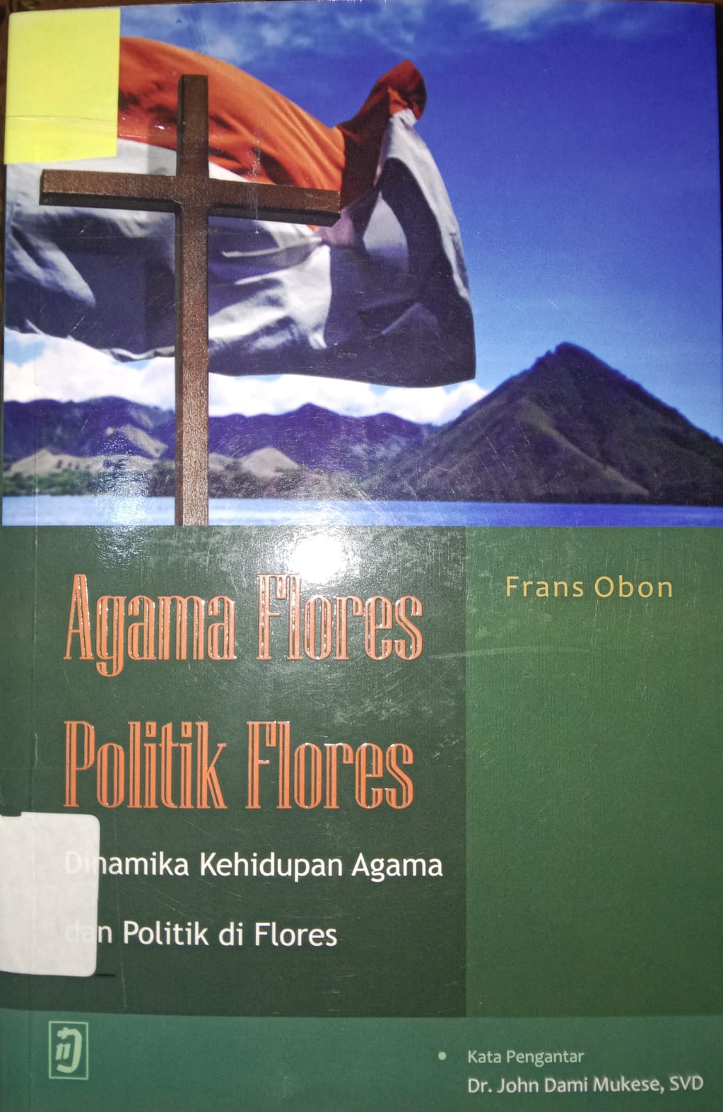 Cover Agama Flores Politik Flores / Obon,Frans