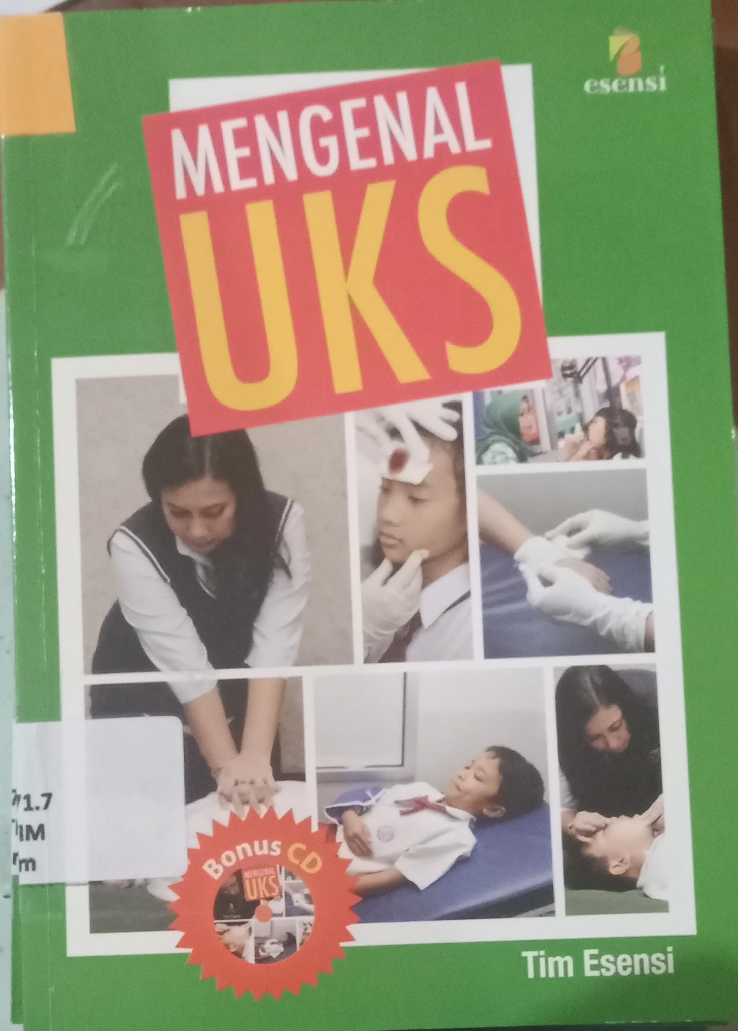 Cover Mengenal uks / Esensi, tim