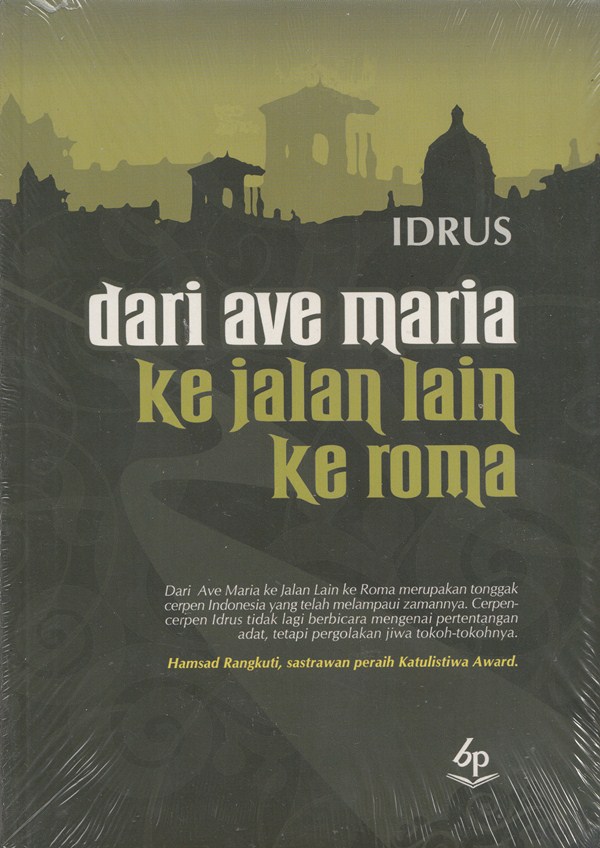 Cover Dari ave maria ke jalan lain ke roma / Idrus