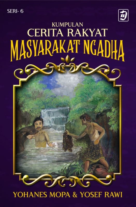 Cover Cerita rakyat masyarakat ngadha / Yosef rawi