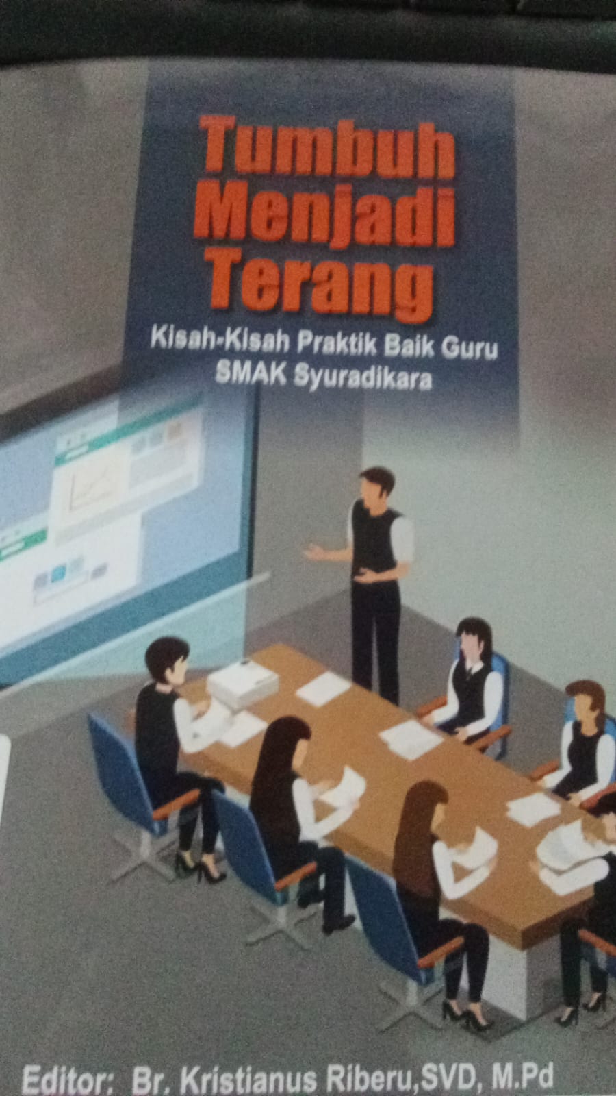 Cover Tumbuh Menjadi Terang / Riberu Kristianus