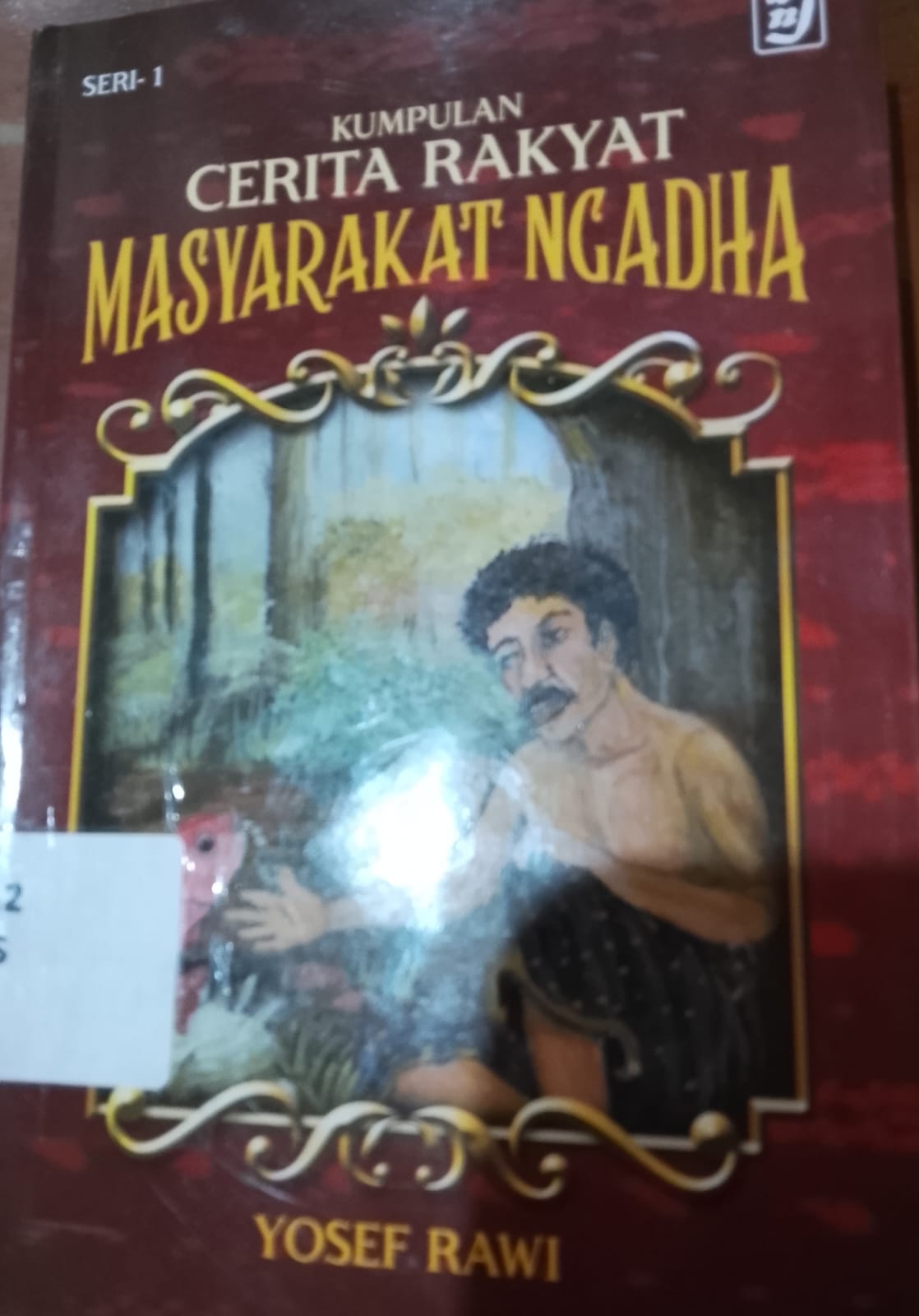 Cover cerita rakyat masyarakat ngadha / yosef  Rawi