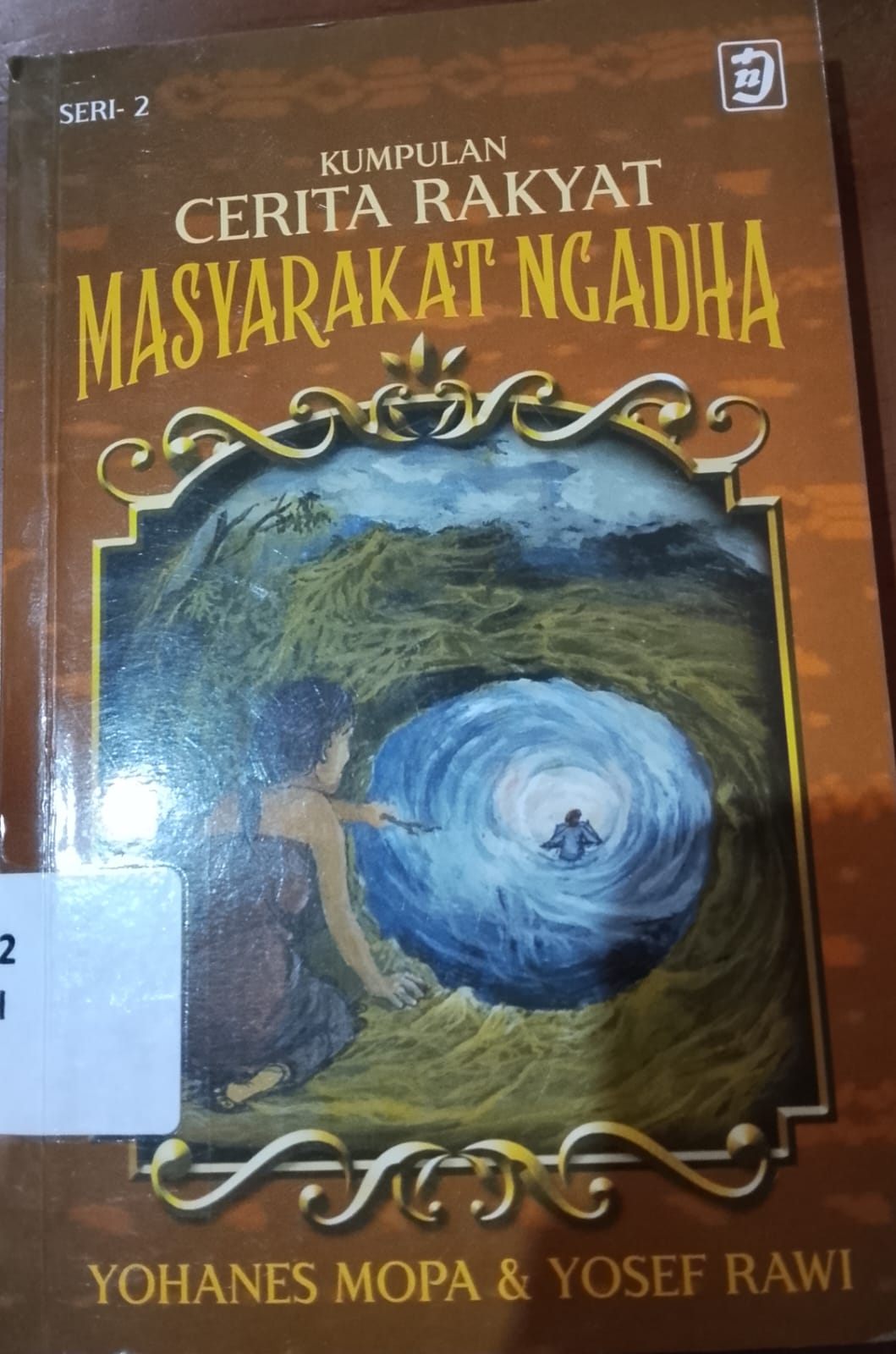 Cover kumpulan cerita rakyat masyarakat ngada / yohanes ,Mopa