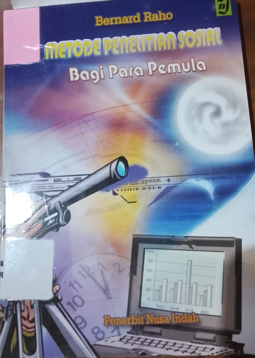Cover Metode penelitian sosial bagi para pemula / bernard ,Raho