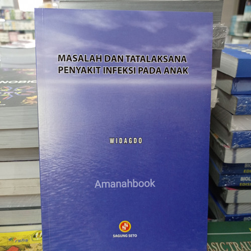 Cover Masalah Dan Tatalaksana Penyakit Infeksi Pada Anak / Widagdo