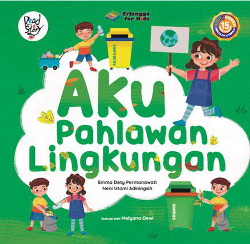 Cover Aku Pahlawan Dan Lingkungan / Permawati Emma Deti