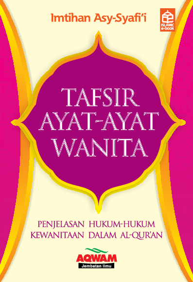 Cover Tafsir Ayat-Ayat Wanita / Syafi'i Asy, Imtihan