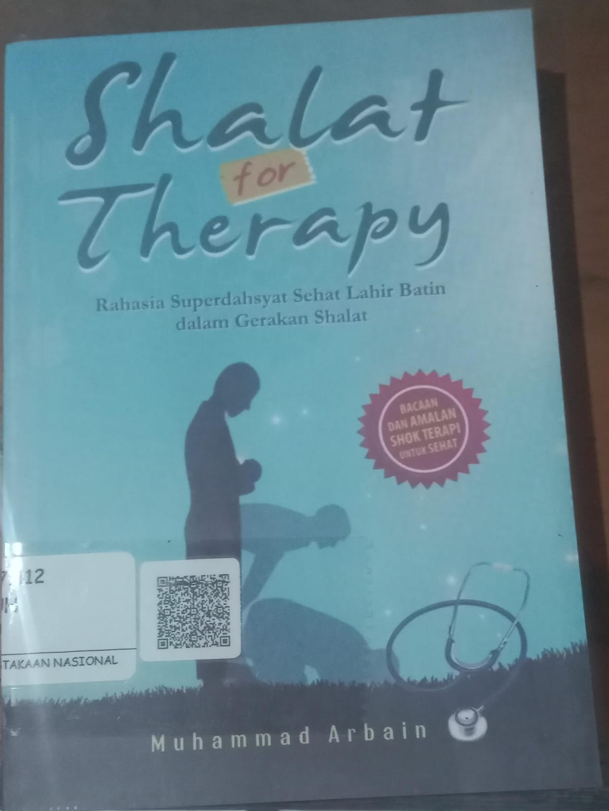 Cover Shalat For Therapy / Arbain,Muhammad