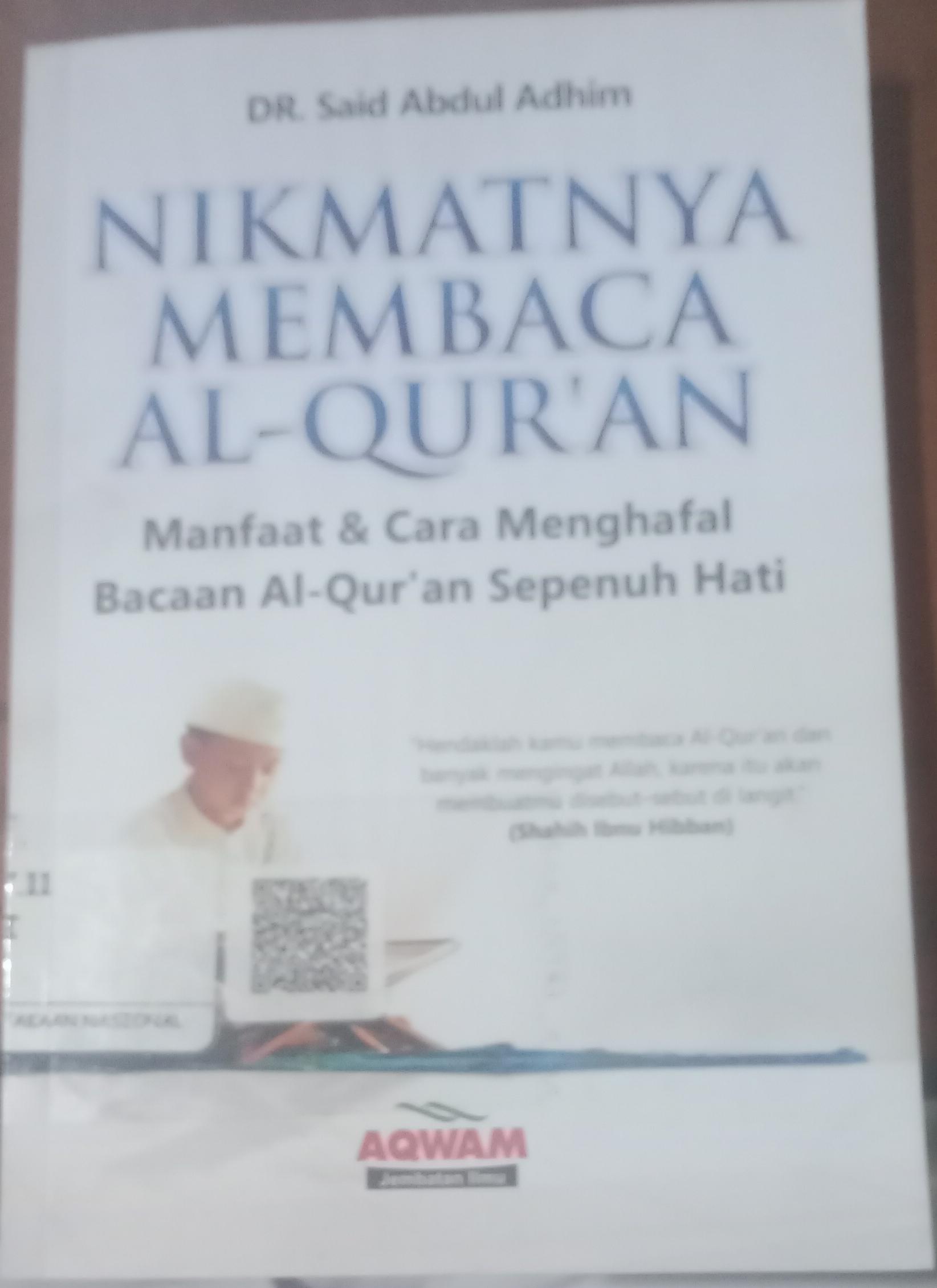 Cover Nikmatnya Membaca Al-Qur'an / Adhim,Abdul Said