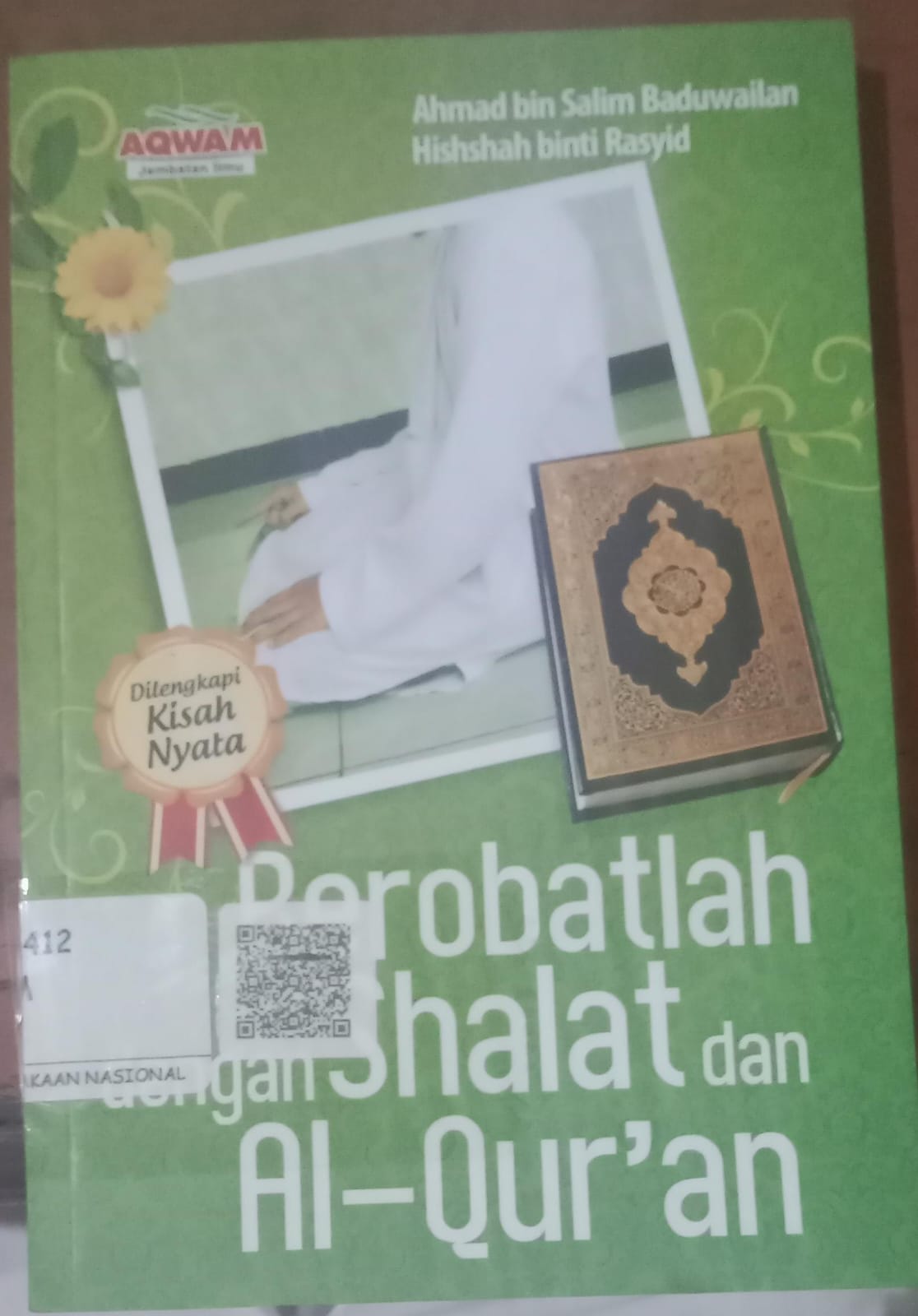 Cover Berobatlah Dengan Shalat Dan Al- Qur' an / Baduwailan,Salim Bin Ahmad