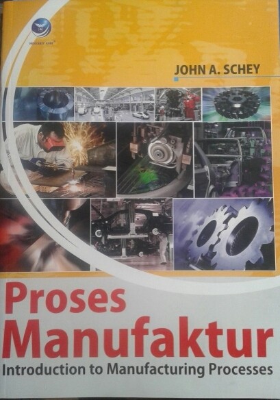 Cover Proses Manufaktur / John A. Schey