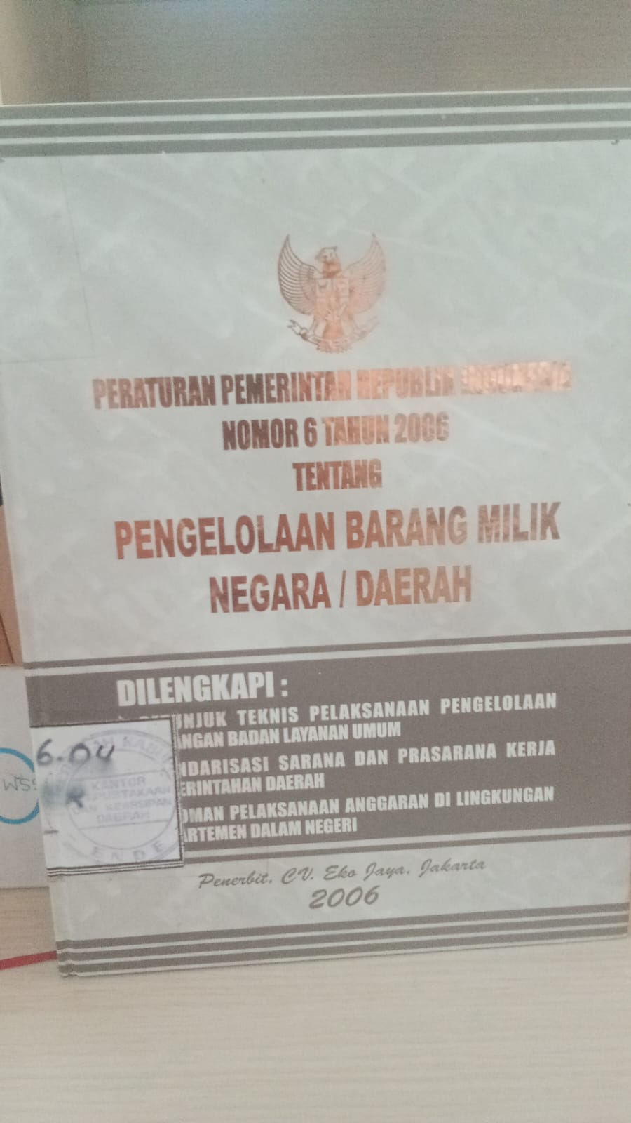 Cover Peraturan Pemerintah Republik Indonesia Nomor 6 Tahun 2006 Tentanfg Barang Milik Negara/Daerah