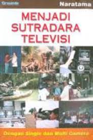 Cover Menjadi Sutradara Televisi / Naratama