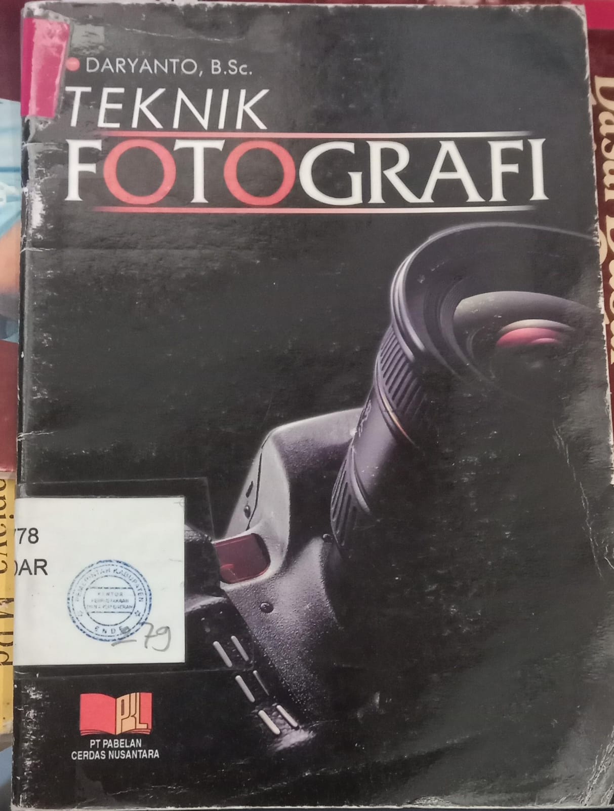 Cover Teknik Fotografi / Daryanto