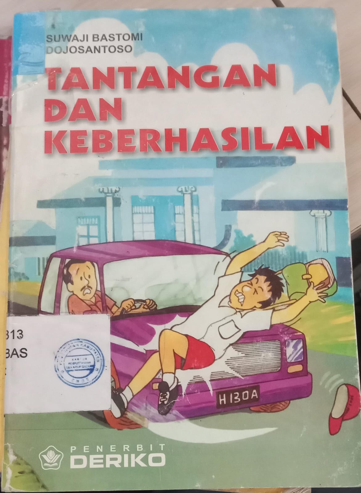 Cover Tantangan Dan Keberhasilan / Santoso, Dojo