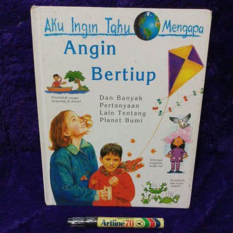 Cover Aku Ingin tahu Mengapa Angin Bertiup :  Dan banyak Pertanyaan Lain Tentang Planet Bumi / Ganeri, Anita
