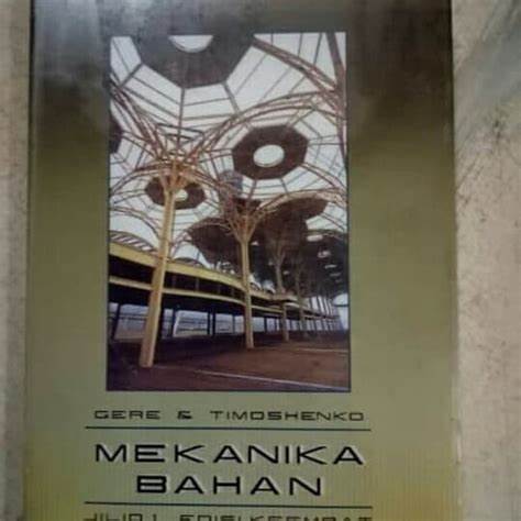 Cover Mekanika Bahan :  Mechanics Of Material / Gere, M.James