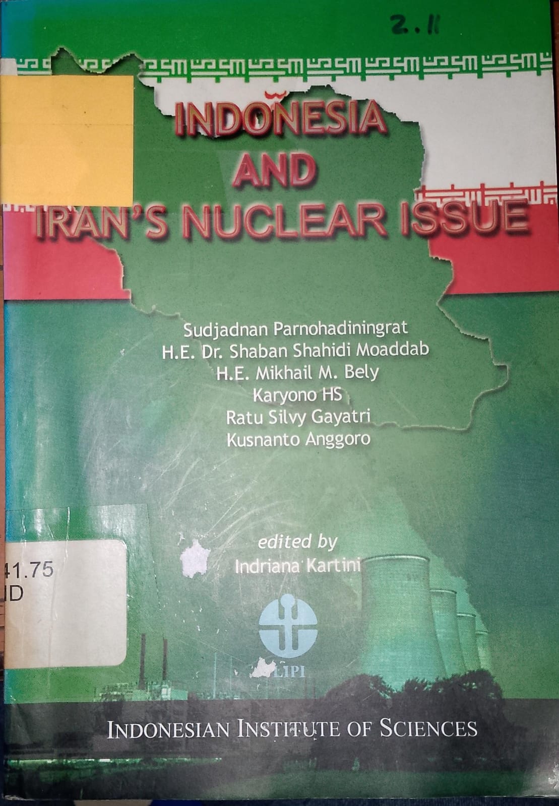 Cover Indonesia And Tran's Nuclear Issue / Sudjanan Parnohadiningrat