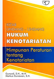 Cover Kitab Undang -Undamg Hukum Kenotariatan / Gunardi
