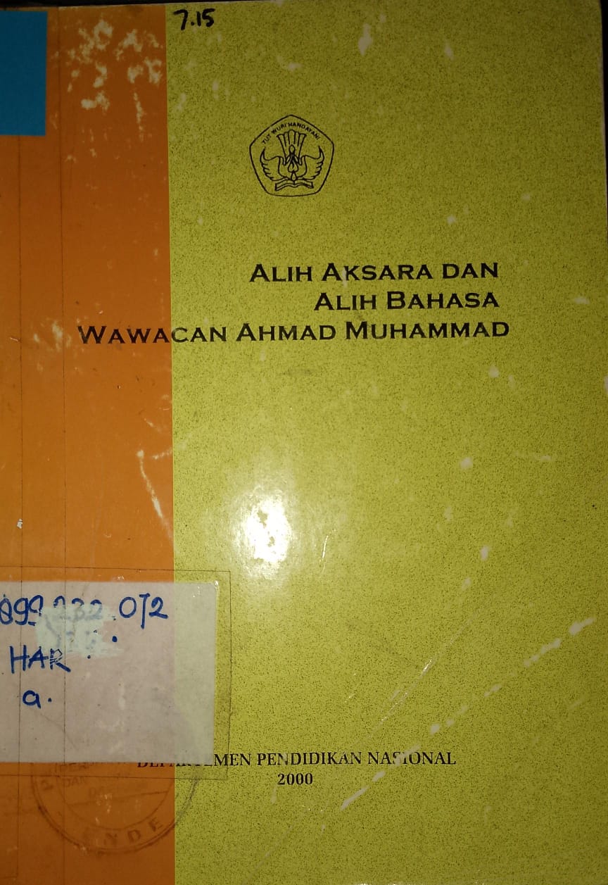 Cover Alih aksara ahli bahsa ''wawacana ahmad muhammad'' / Harijatiwidajaya, Nantje